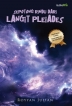 Sepotong Rindu Dari Langit Pleiades